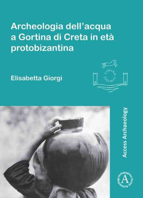 Archeologia dell’acqua a Gortina di Creta in eta protobizantina