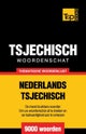 Thematische woordenschat Nederlands-Tsjechisch - 9000 woorden