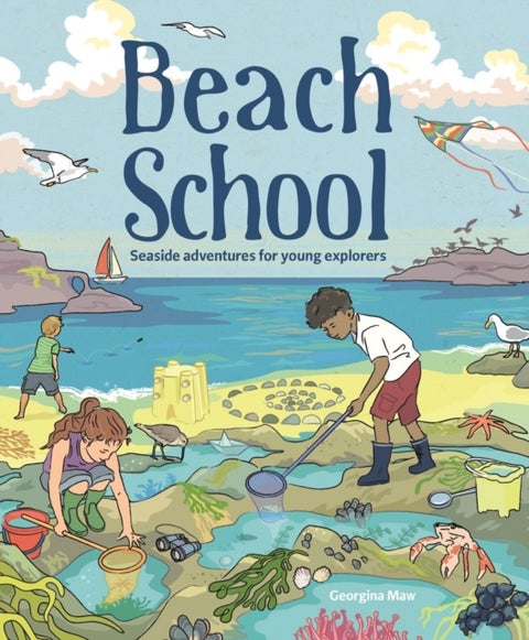 Beach School - Seaside Adventures for Young Explorers