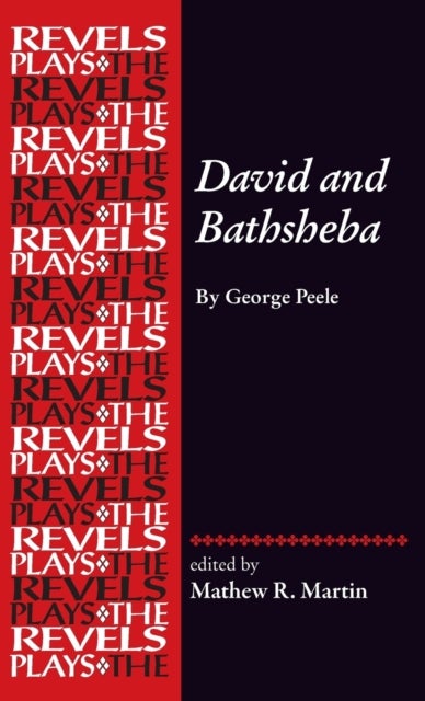 David and Bathsheba - George Peele