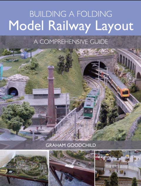 Building a Folding Model Railway Layout - A Comprehensive Guide