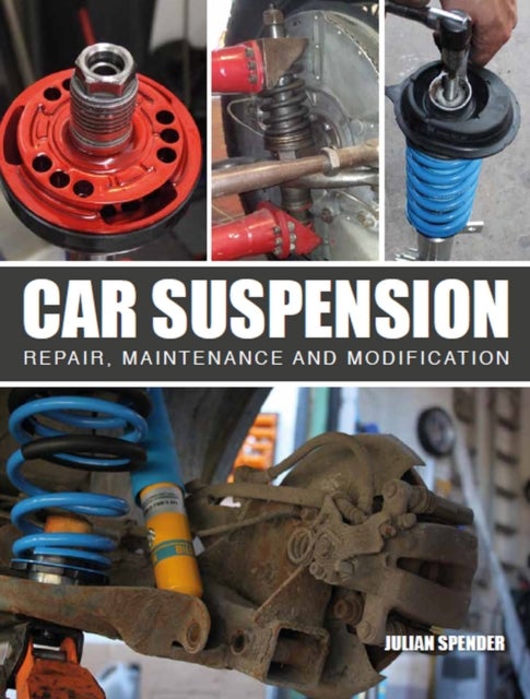 Car Suspension - Repair, Maintenance and Modification