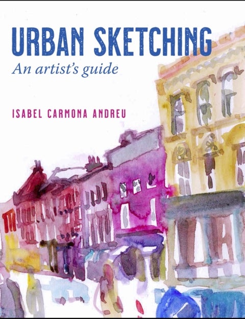 Urban Sketching - An artist's guide