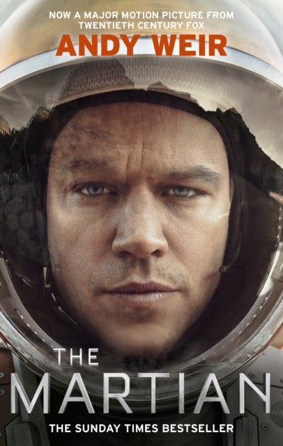 The Martian - The international bestseller behind the Oscar-winning blockbuster film