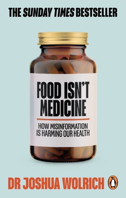 Food Isn¿t Medicine