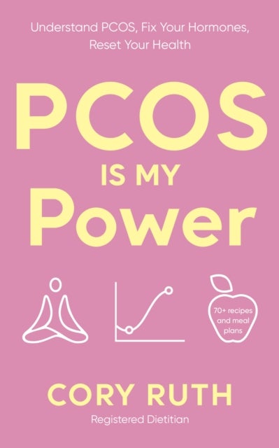 PCOS is my Power - Understand PCOS, Fix Your Hormones, Reset Your Health