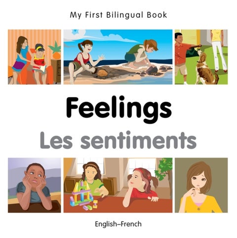 My First Bilingual Book - Feelings (English-French)