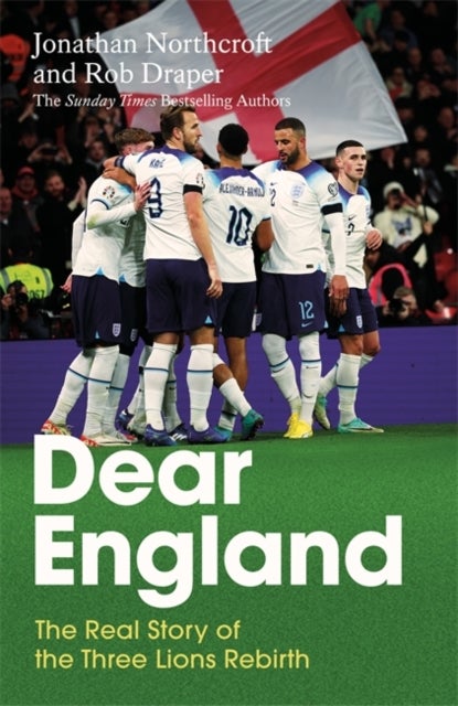 Dear England - The Real Story of the Three Lions Rebirth