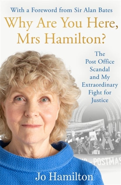 The Post Office Scandal and Me - My Extraordinary Fight for Justice - Winner of the 2025 Speakies Audiobook Award for Non-Fiction