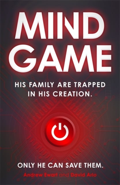 Mind Game - Game Night meets Black Mirror in this race-against-time speculative thriller