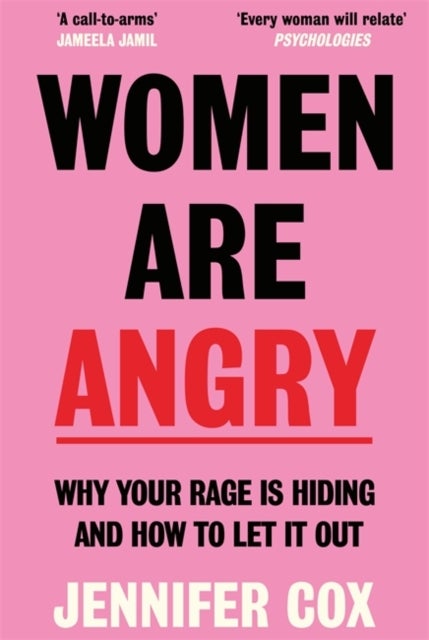 Women Are Angry - The Times Self-Help Book of the Year 2024