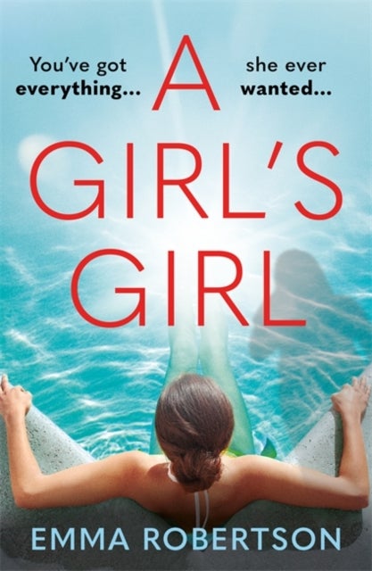 A Girl's Girl - The perfect beach read with a bite for summer 2026