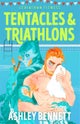 Tentacles and Triathlons