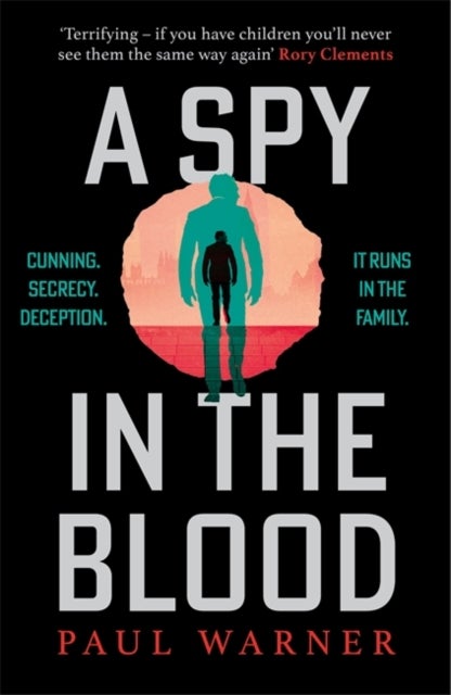 A Spy in the Blood - For fans of Slow Horses and Damascus Station, a gripping espionage thriller