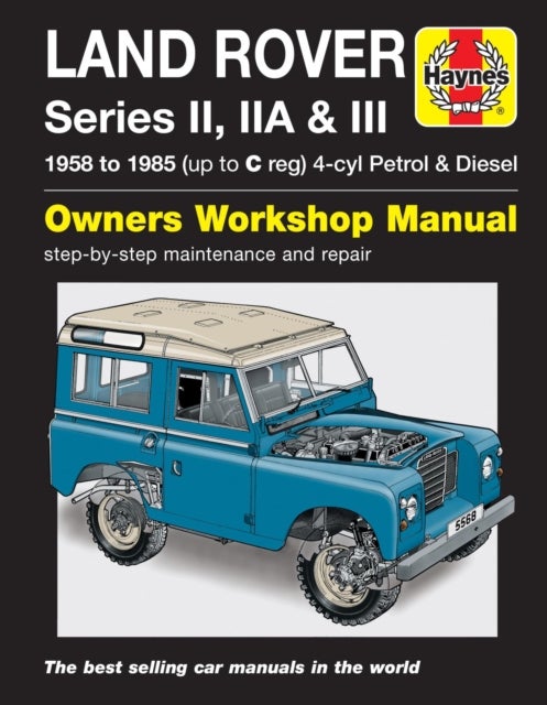 Land Rover Series II, IIa & III Petrol & Diesel Se - 58-85