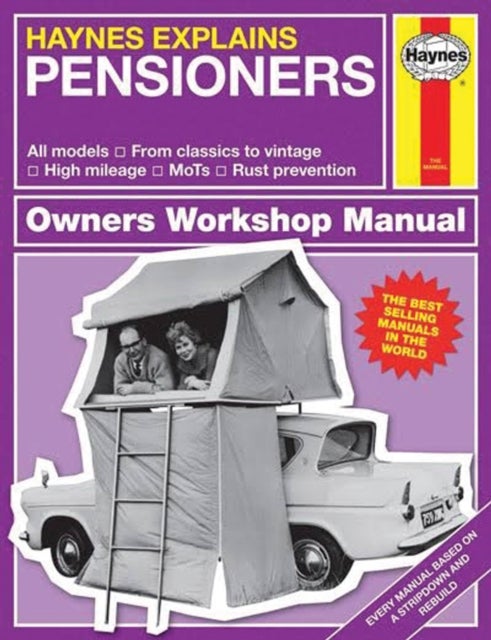 Haynes Explains Pensioners - Haynes Explains