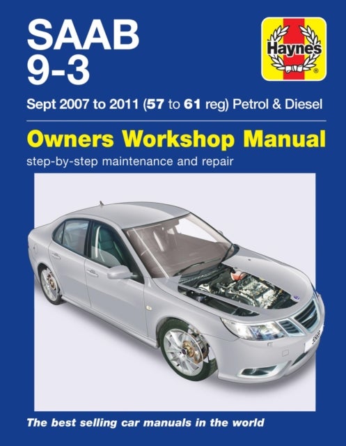 SAAB 9-3 Petrol & Diesel (07 - 11) Haynes Repair Manual - 2007-2011