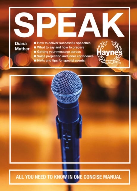 Speak - All you need to know in one concise manual