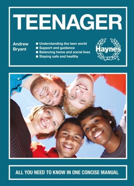 Teenager - All you need to know in one concise manual