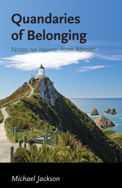 Quandaries of Belonging - Notes on Home, from Abroad