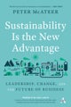 Sustainability Is the New Advantage