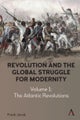 Revolution and the Global Struggle for Modernity