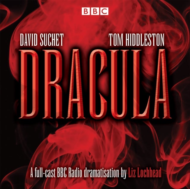 Dracula - Starring David Suchet and Tom Hiddleston