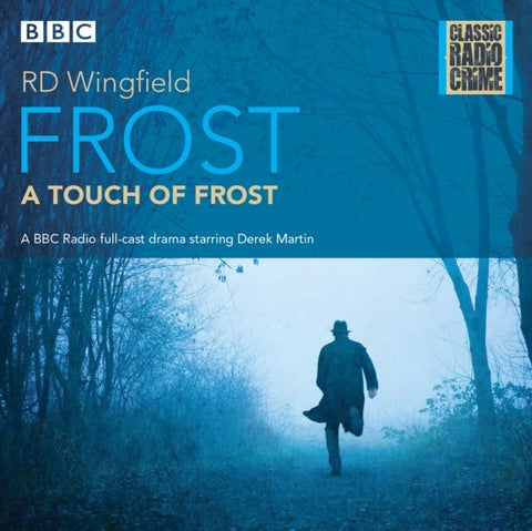 Frost: A Touch of Frost - Classic Radio Crime