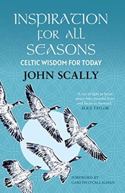 Inspiration for All Seasons - Celtic Wisdom for Today