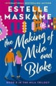 The Making of Mila and Blake (The MILA Trilogy 3)