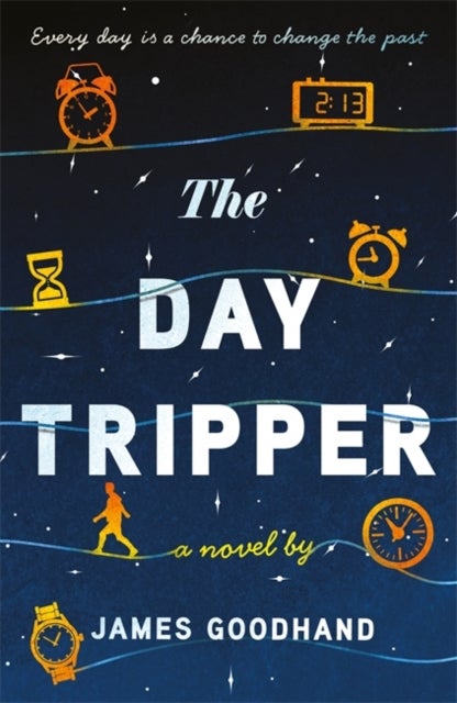 The Day Tripper - A tender new novel on the importance of small actions