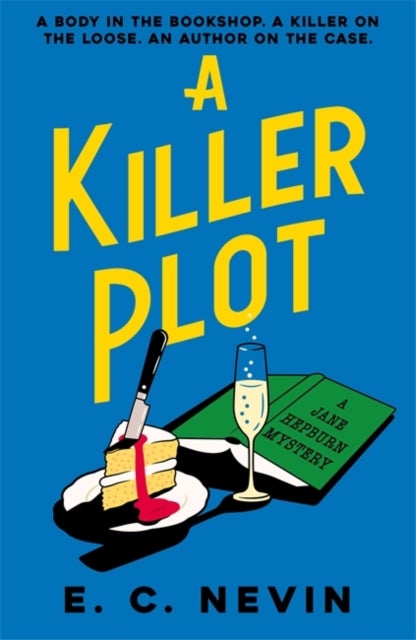 A Killer Plot - A brand new cosy mystery from the author of A NOVEL MURDER