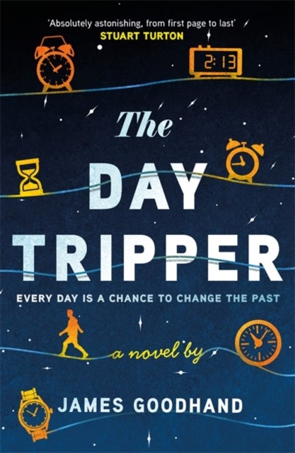 The Day Tripper - A tender new novel on the importance of small actions