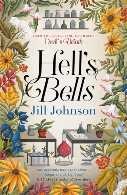 Hell's Bells - An intoxicating botanical mystery for fans of BBC's Ludwig