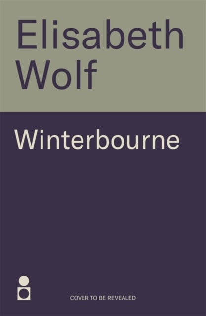 Winterbourne - A spellbinding reinvention of the Gothic genre