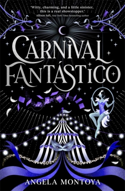 Carnival Fantastico - a captivating YA romantasy for fans of The Night Circus