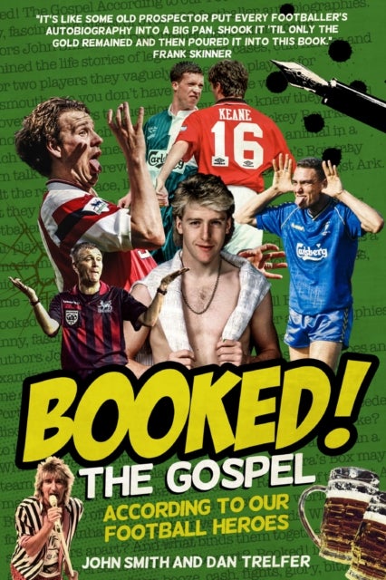 Booked! - The Gospel According to our Football Heroes