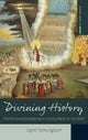 Divining History