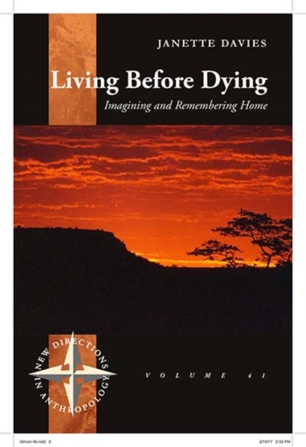 Living Before Dying - Imagining and Remembering Home