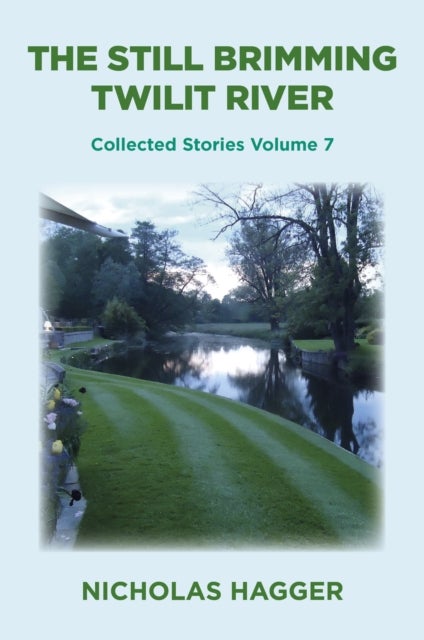 Still Brimming Twilit River, The