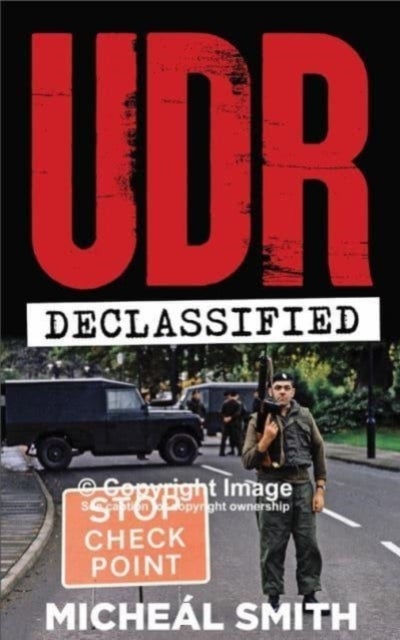UDR - Declassified
