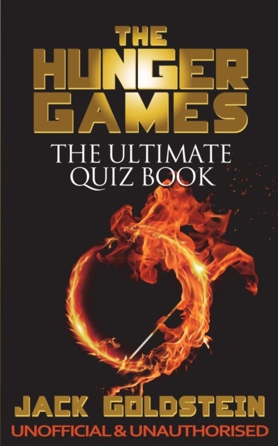 The Hunger Games - The Ultimate Quiz Book