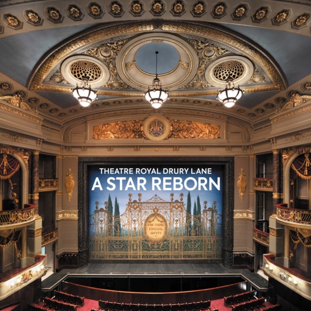 Theatre Royal Drury Lane - A Star Reborn