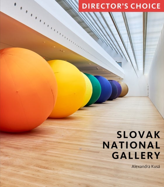 Slovak National Gallery - Director's Choice