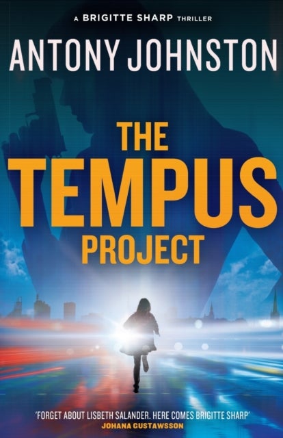 The Tempus Project - A Brigitte Sharp thriller