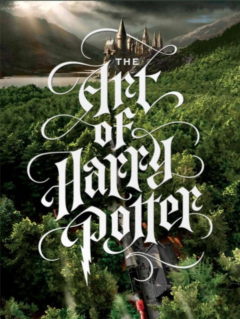 The Art of Harry Potter - The definitive art collection of the magical film franchise