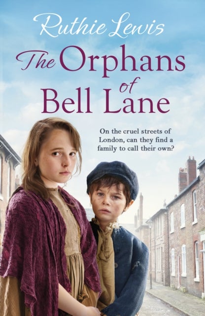 The Orphans of Bell Lane - 'A real page turner' Sheila Newberry