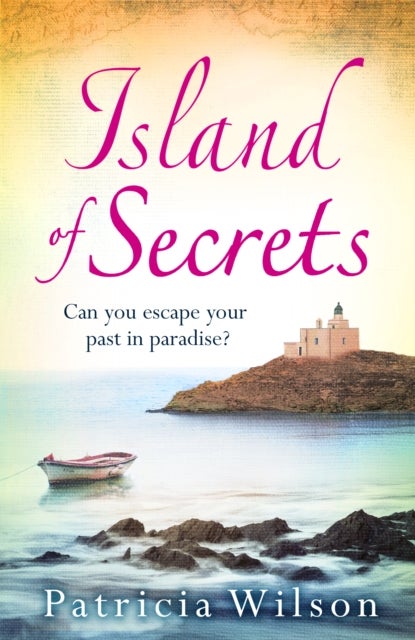 Island of Secrets - The perfect holiday read of love, loss and family
