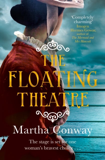 The Floating Theatre - This captivating tale of courage and redemption will sweep you away