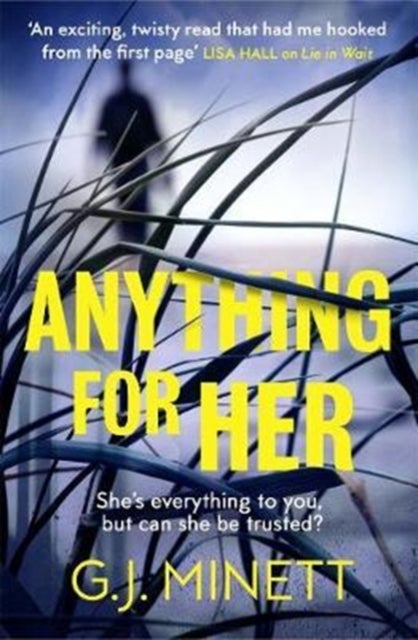 Anything for Her - For fans of LIES